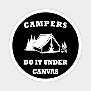 Campers do it under canvas Magnet